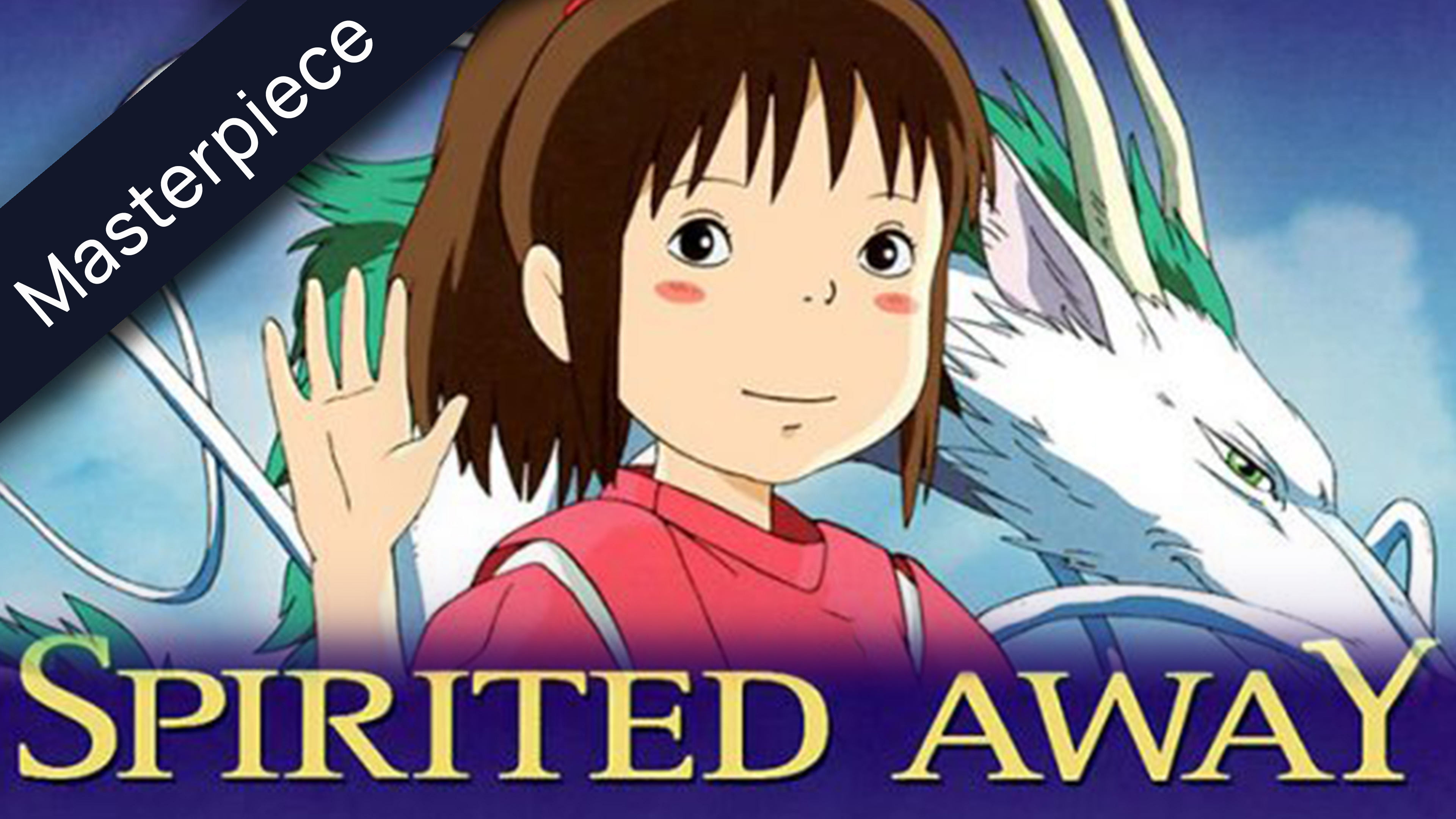 Spirited Away movie poster featuring main character Chihiro and Haku in his dragon form. A black diagonal banner across the top left corner says Masterpiece. The title SPIRITED AWAY is prominently displayed at the bottom of the image.