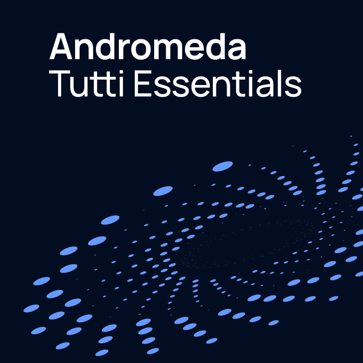 Andromeda Tutti Essentials text on a dark blue background with abstract blue dots swirling from bottom left to a central point.