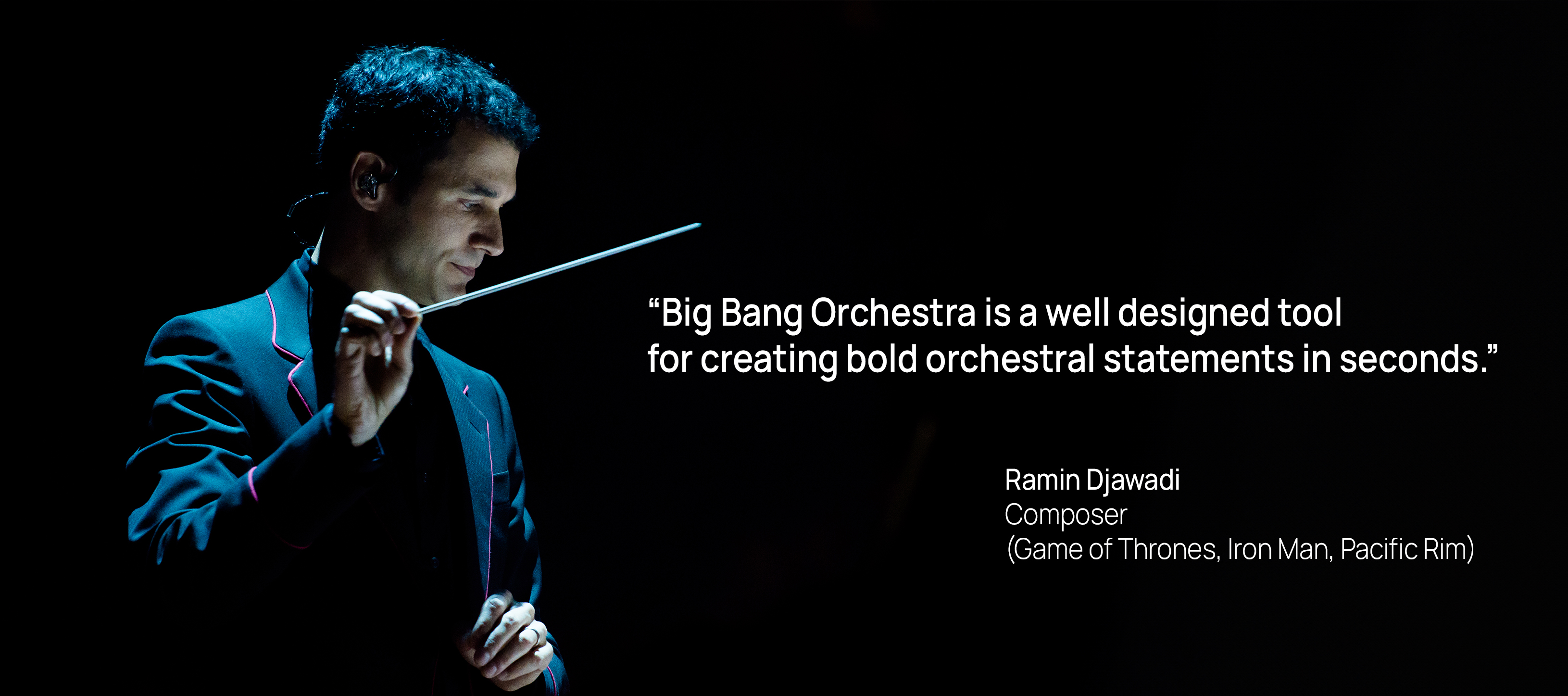 Composer Ramin Djawadi conducting with a baton, endorsing Big Bang Orchestra as a well-designed tool for creating bold orchestral statements.